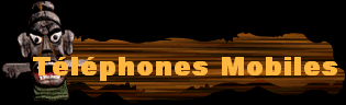 Téléphones Mobiles